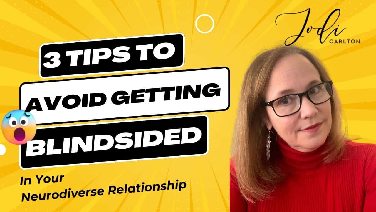 3 Tips to Avoid Being Blindsided in A Relationship